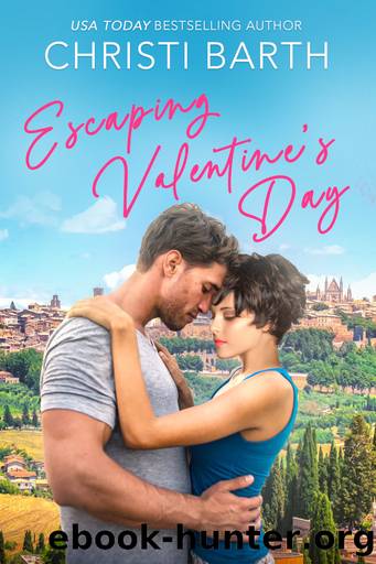 Escaping Valentine's Day by Christi Barth