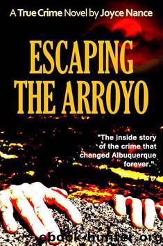 Escaping the Arroyo by Joyce Nance