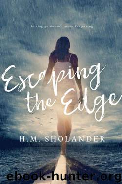 Escaping the Edge by H.M. Sholander