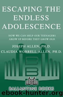 Escaping the Endless Adolescence by Joseph Allen