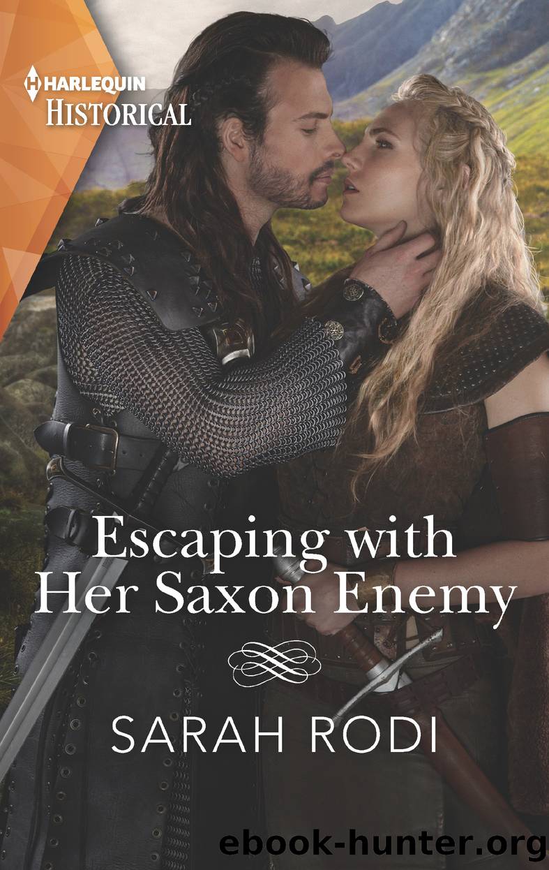 Escaping with Her Saxon Enemy by Sarah Rodi