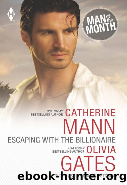 Escaping with the Billionaire: The Maverick Prince\Billionaire, M.D. by Catherine Mann