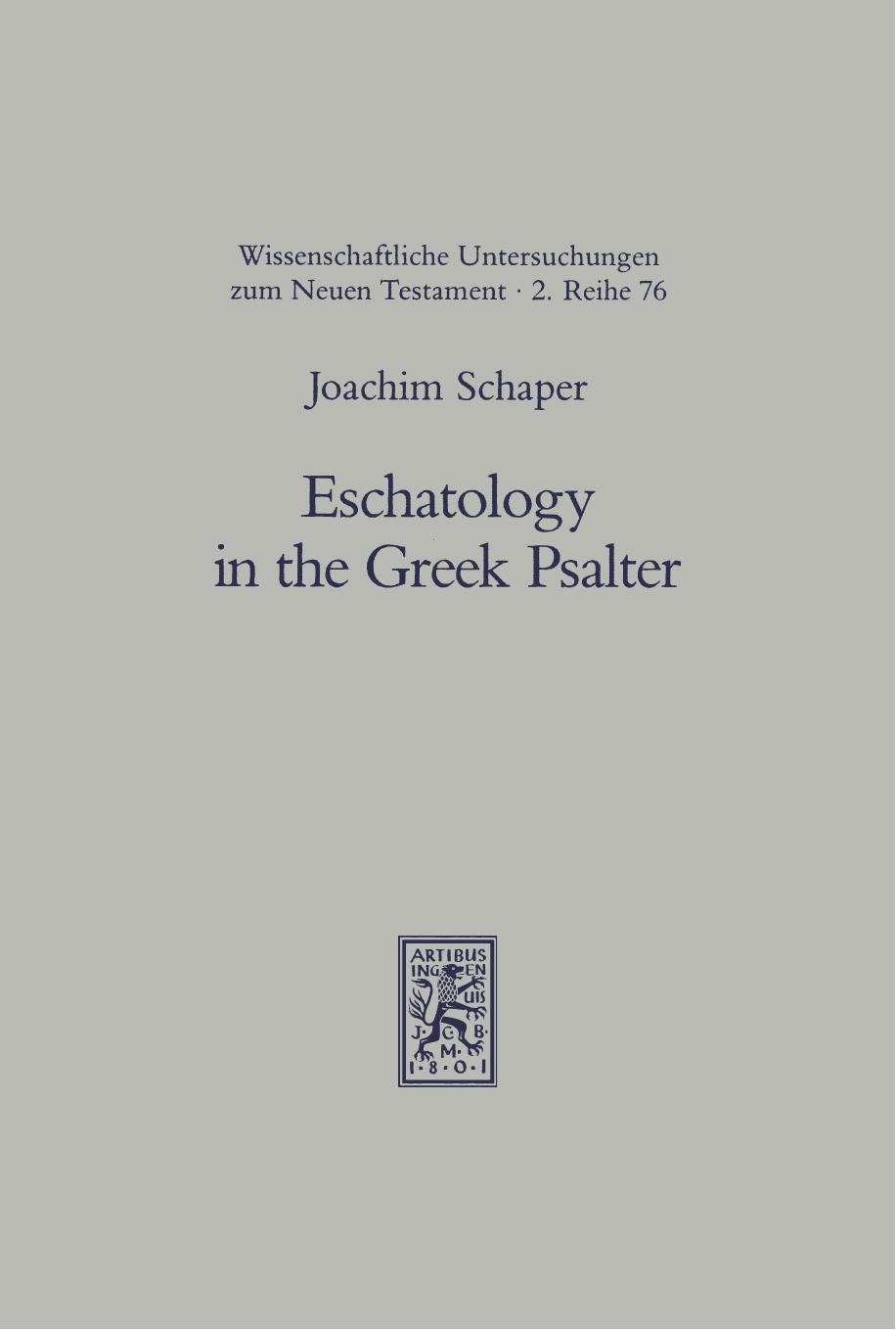 Eschatology in the Greek Psalter by Joachim Schaper