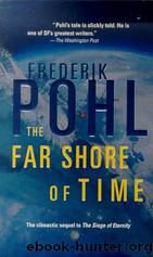 Eschaton 03 Far Shore of Time by Frederik Pohl