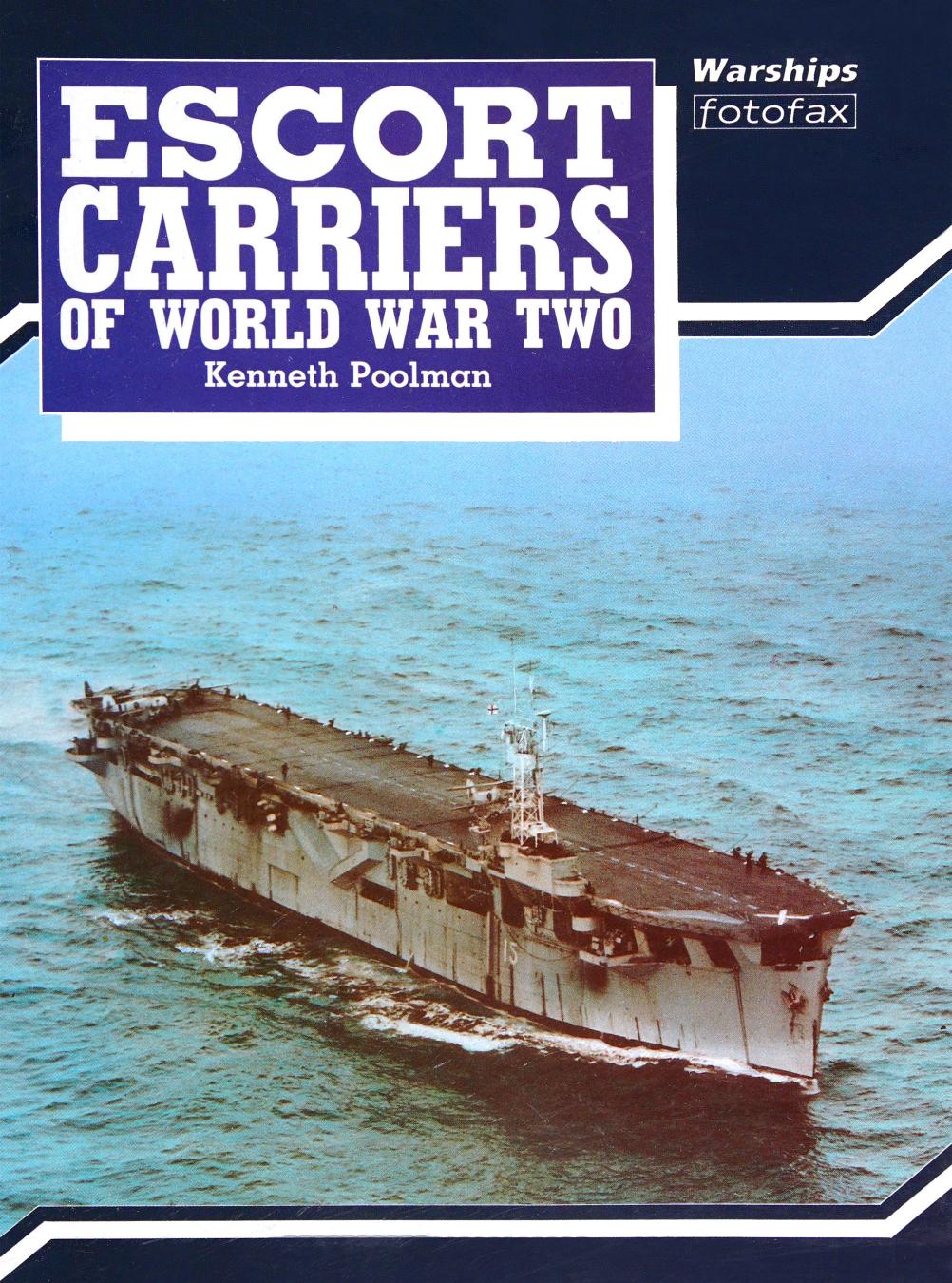 Escort Carriers of World War Two by Unknown