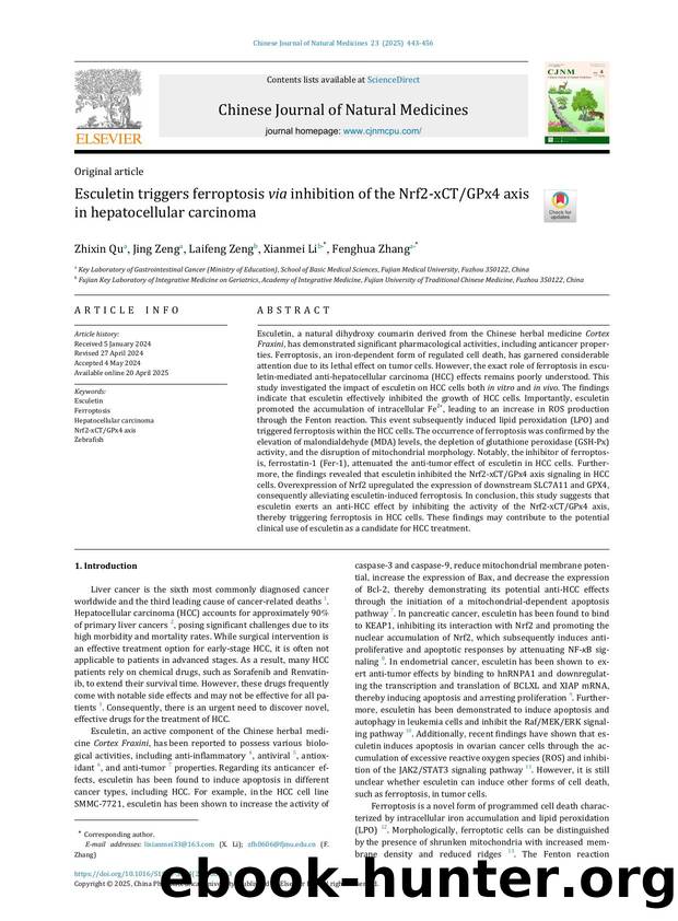 Esculetin triggers ferroptosis via inhibition of the Nrf2-xCTGPx4 axis in hepatocellular carcinoma by Zhixin Qu & Jing Zeng & Laifeng Zeng & Xianmei Li & Fenghua Zhang