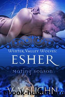 Esher: Winter Valley Wolves #7 by V. Vaughn & Mating Season