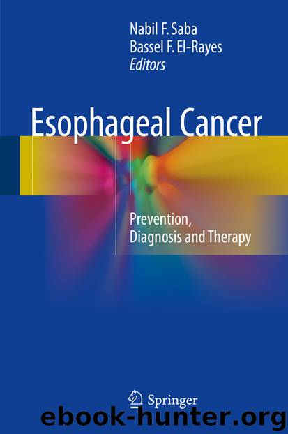 Esophageal Cancer by Nabil F. Saba & Bassel F. El-Rayes