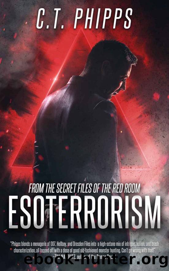 Esoterrorism: (From the Secret Files of the Red Room) by C.T. Phipps