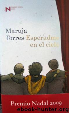 Esperadme En El Cielo(c.2) by Maruja Torres