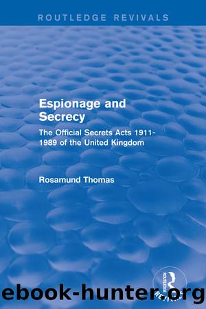 Espionage and Secrecy (Routledge Revivals) by Rosamund Thomas