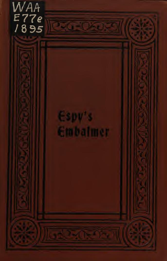Espy's embalmer : with nearly seventy-five cuts and instructions under each cut by Espy J. B