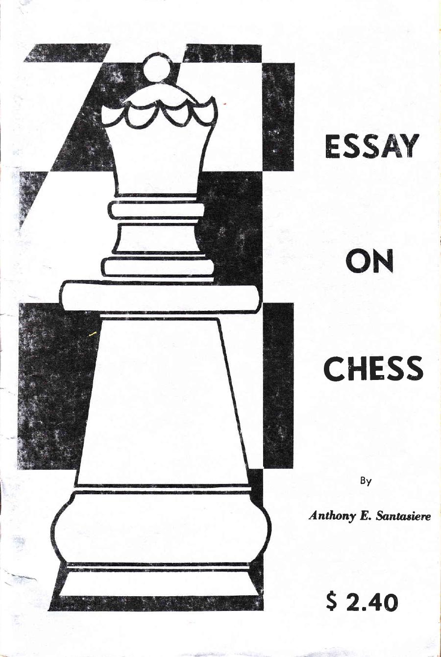 Essay on chess by Anthony Edward Santasiere