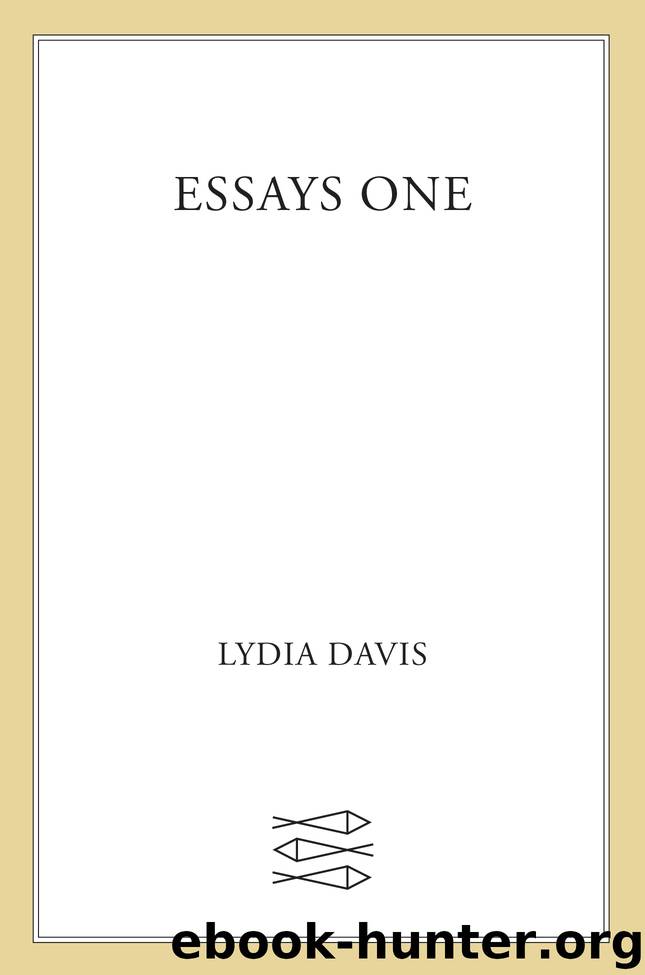 Essays One by Lydia Davis