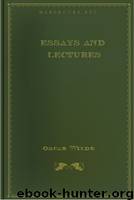 Essays and Lectures by Oscar Wilde