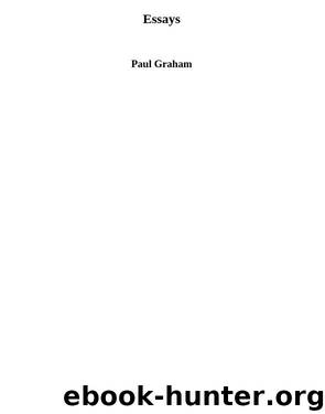 Essays by Paul Graham