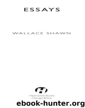 Essays by Wallace Shawn