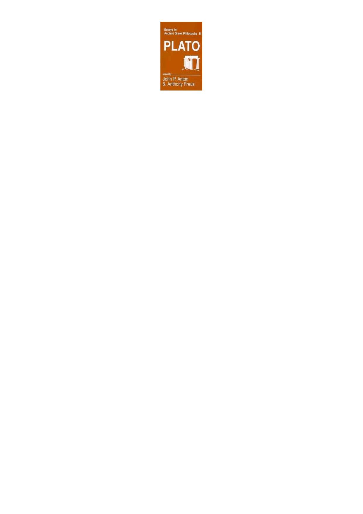 Essays in Ancient Greek Philosophy 3: Plato by John P. Anton (Editor) Anthony Preus (Editor)