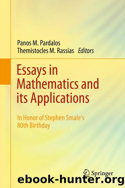 Essays in Mathematics and its Applications by Panos M. Pardalos & Themistocles M. Rassias