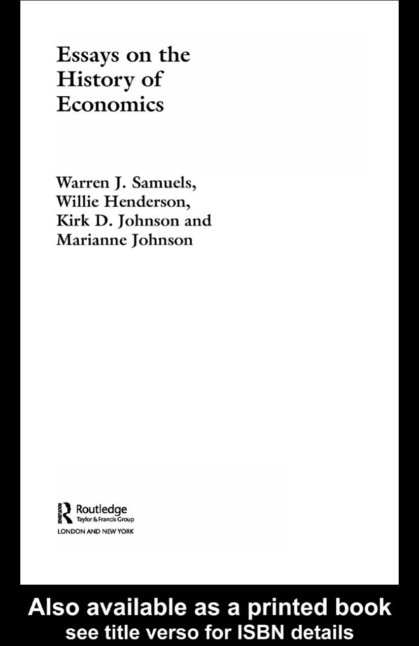 Essays in the History of Economics (Routledge Studies in the History of Economics, 67) by Warren Samuels
