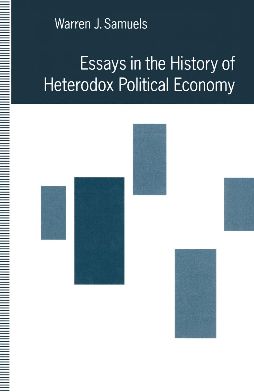 Essays in the History of Heterodox Political Economy by Warren J. Samuels (auth.)