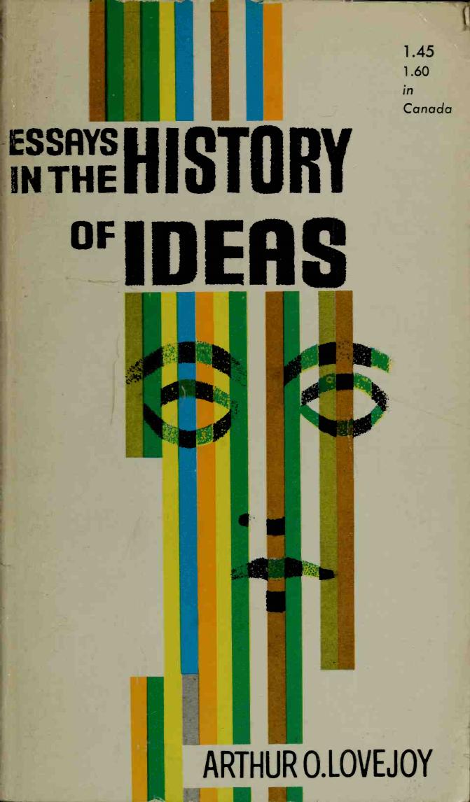 Essays in the History of Ideas by Arthur O. Lovejoy