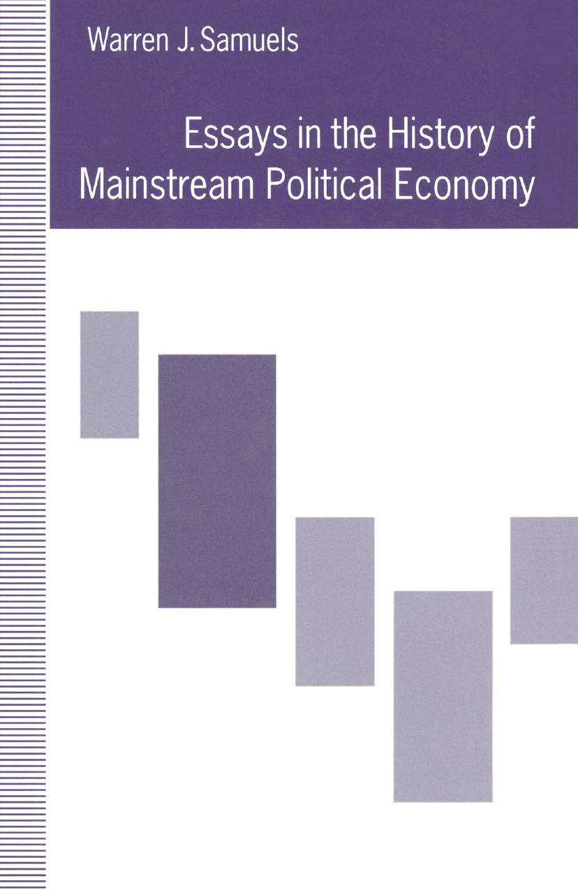 Essays in the History of Mainstream Political Economy by Warren J. Samuels (auth.)