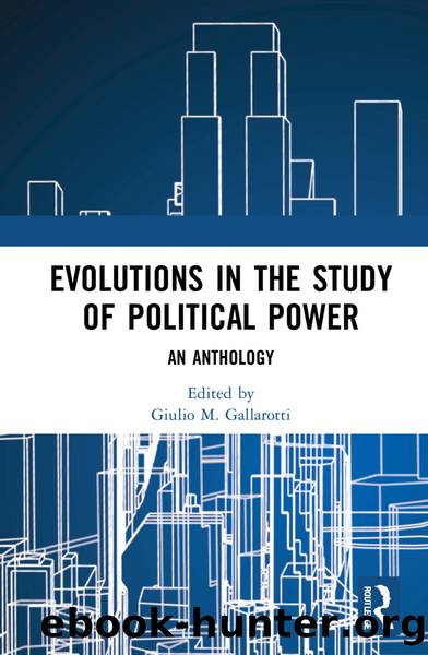 Essays on Evolutions in the Study of Political Power by Giulio M Gallarotti