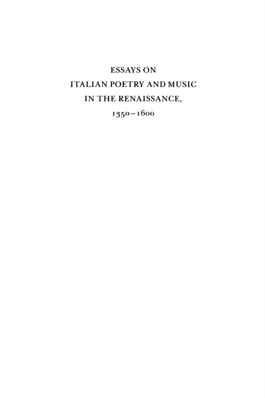 Essays on Italian Poetry and Music in the Renaissance, 1350-1600 by James Haar
