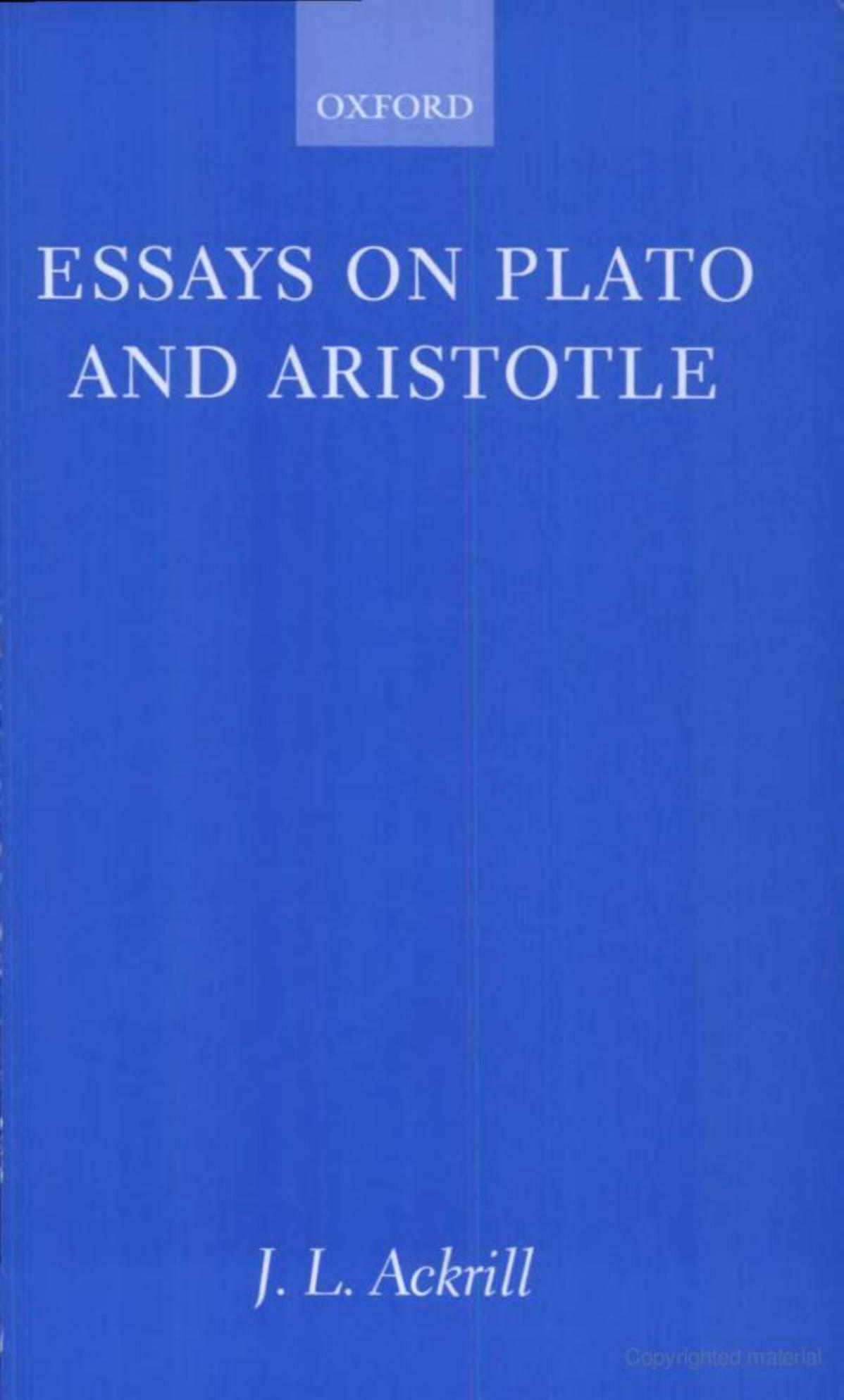 Essays on Plato and Aristotle by J. L. Ackrill