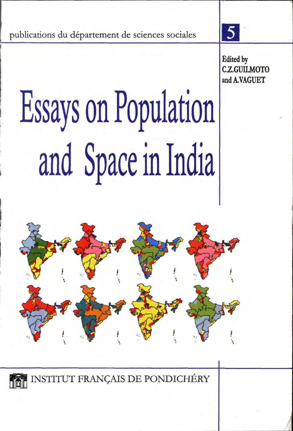 Essays on Population and Space in India by Christophe Z Guilmoto and Alain Vaguet