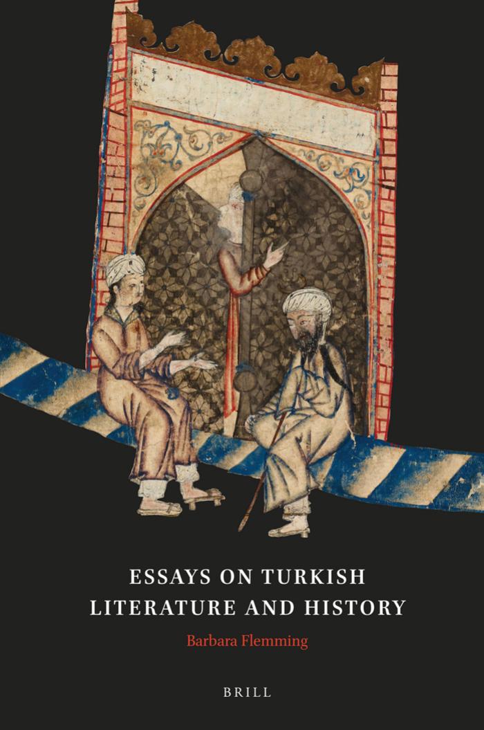 Essays on Turkish Literature and History by Barbara Flemming
