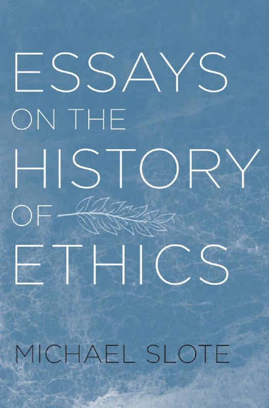 Essays on the History of Ethics by Michael Slote