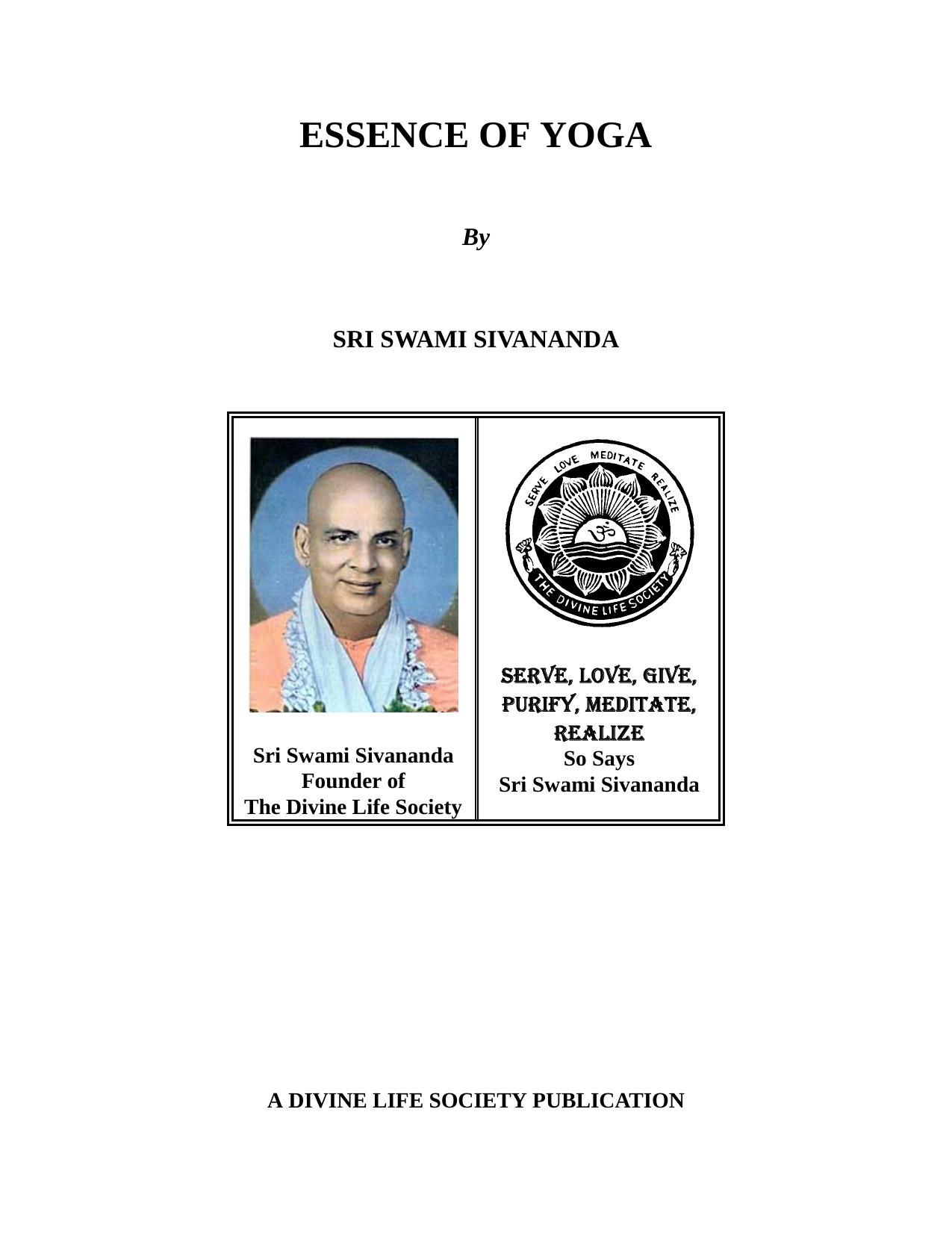 Essence of Yoga by Sri Swami Sivananda