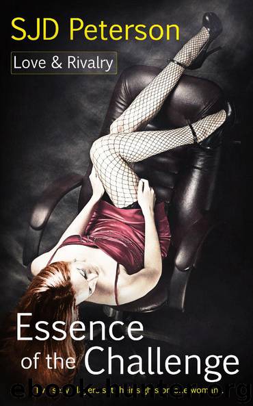 Essence of the Challenge by SJD Peterson