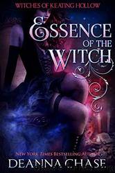 Essence of the Witch (Witches of Keating Hollow Book 8) by Deanna Chase
