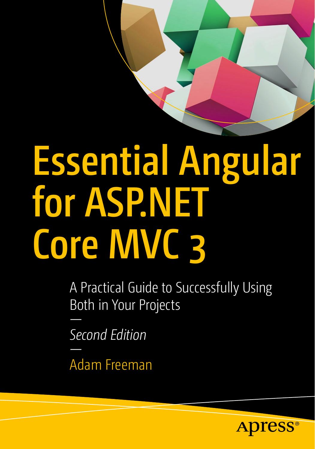Essential Angular for ASP.NET Core MVC 3 by Adam Freeman