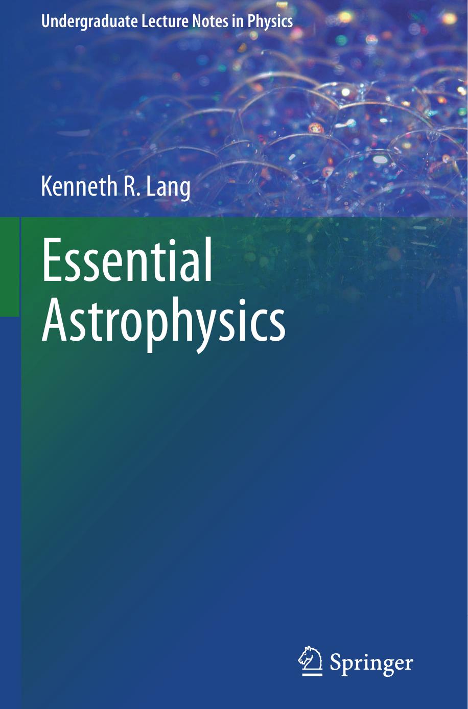 Essential Astrophysics by Kenneth R. Lang