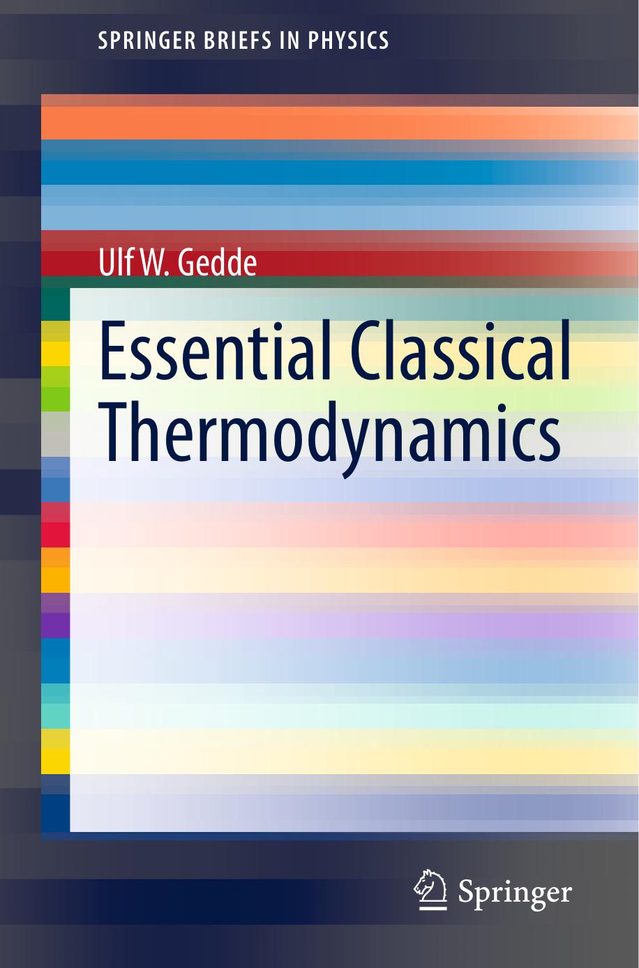Essential Classical Thermodynamics by Ulf W. Gedde