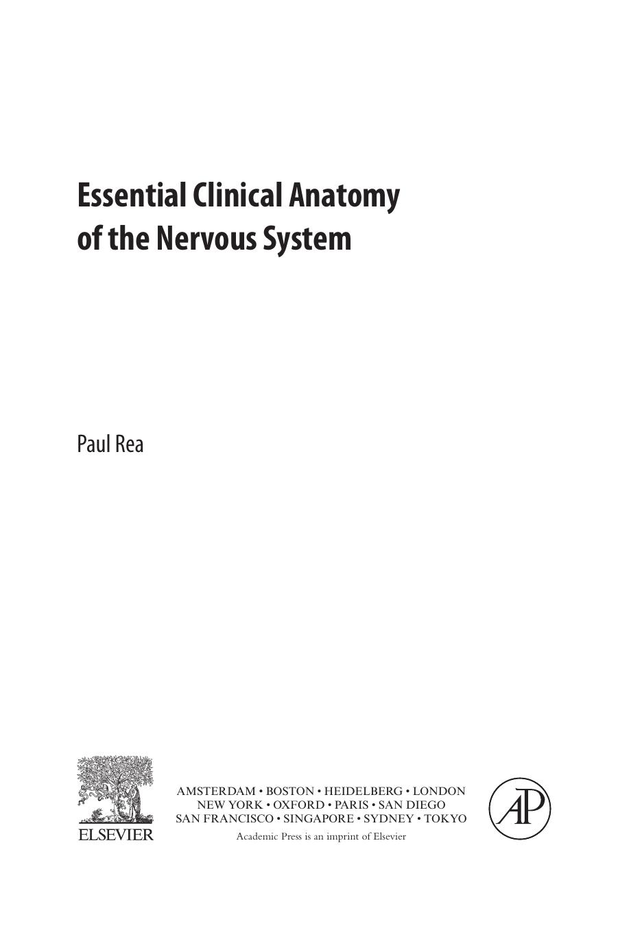 Essential Clinical Anatomy of the Nervous System by Paul Rea