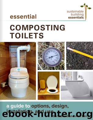 Essential Composting Toilets by Gord Baird