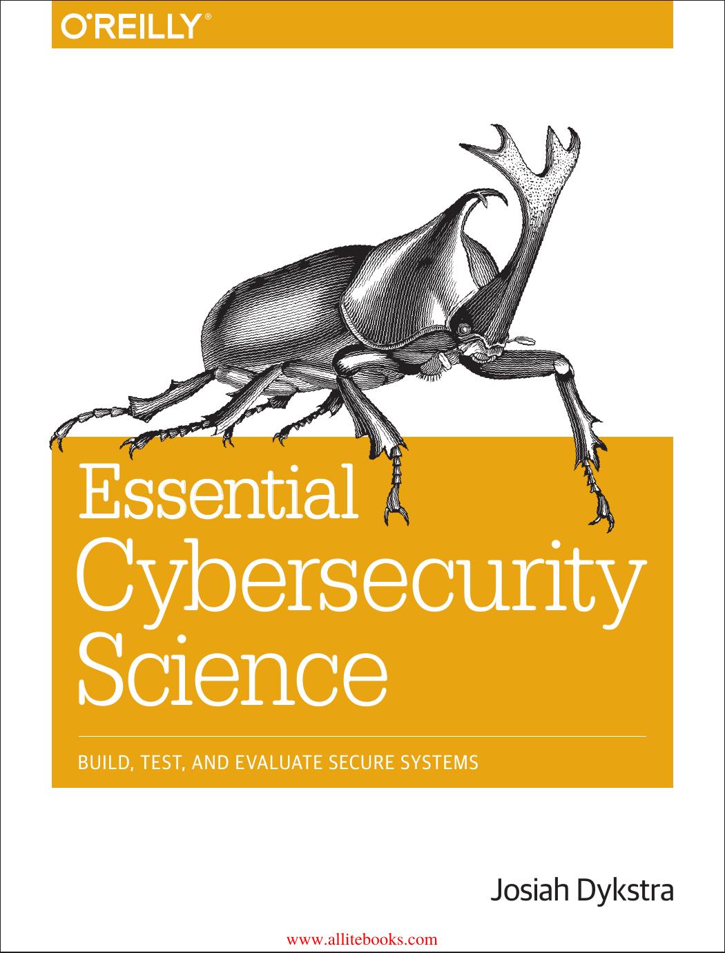 Essential Cybersecurity Science by Josiah Dykstra