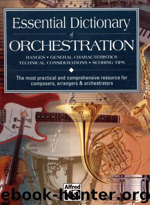 Essential Dictionary of Orchestration: The Most Practical and Comprehensive Resource for Composers, Arrangers and Orchestrators (Essential Dictionary Series) by Dave Black;Tom Gerou