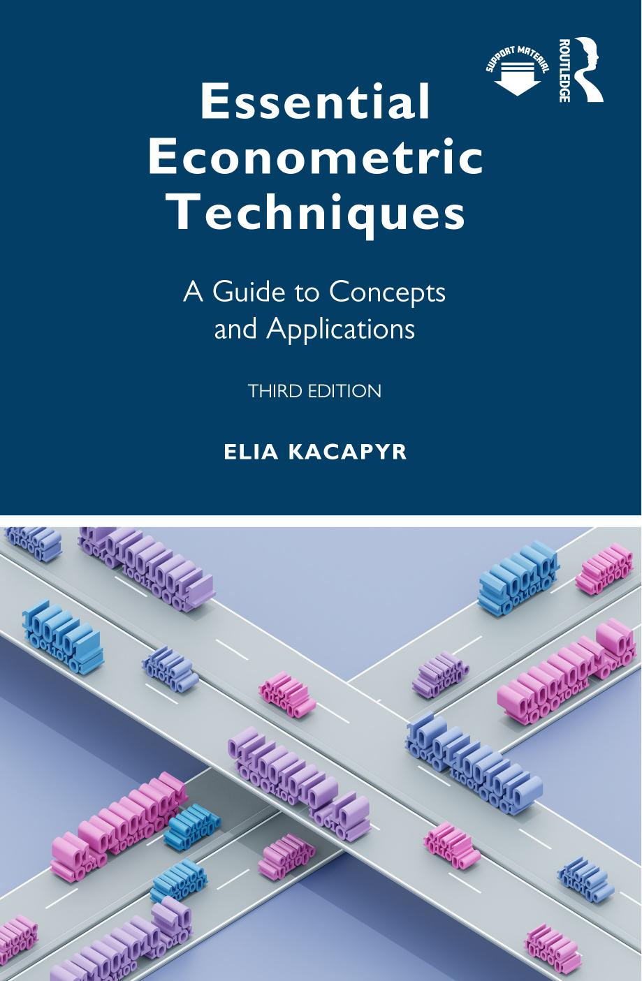 Essential Econometric Techniques: A Guide to Concepts and Applications by Elia Kacapyr