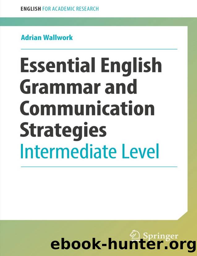 Essential English Grammar and Communication Strategies: Intermediate Level by Adrian Wallwork