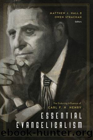 Essential Evangelicalism by Matthew Hall