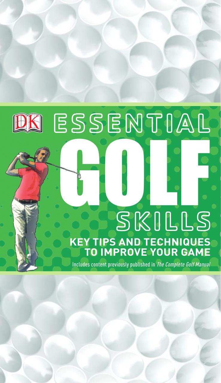 Essential Golf Skills (DK Essential Skills) by Unknow