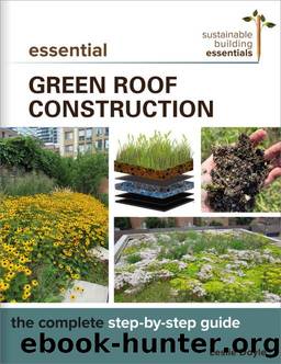 Essential Green Roof Construction (Sustainable Building Essentials Series) by Leslie Doyle