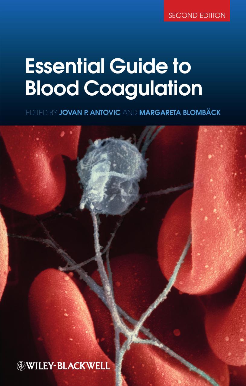 Essential Guide to Blood Coagulation by Antovic Jovan Blomb?ck Margareta