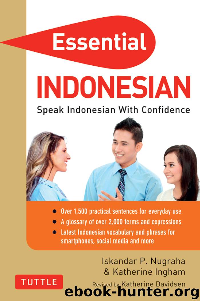 Essential Indonesian Phrasebook & Dictionary by Nugraha Iskandar; Ingham Katherine; Davidsen Katherine & Katherine Ingham